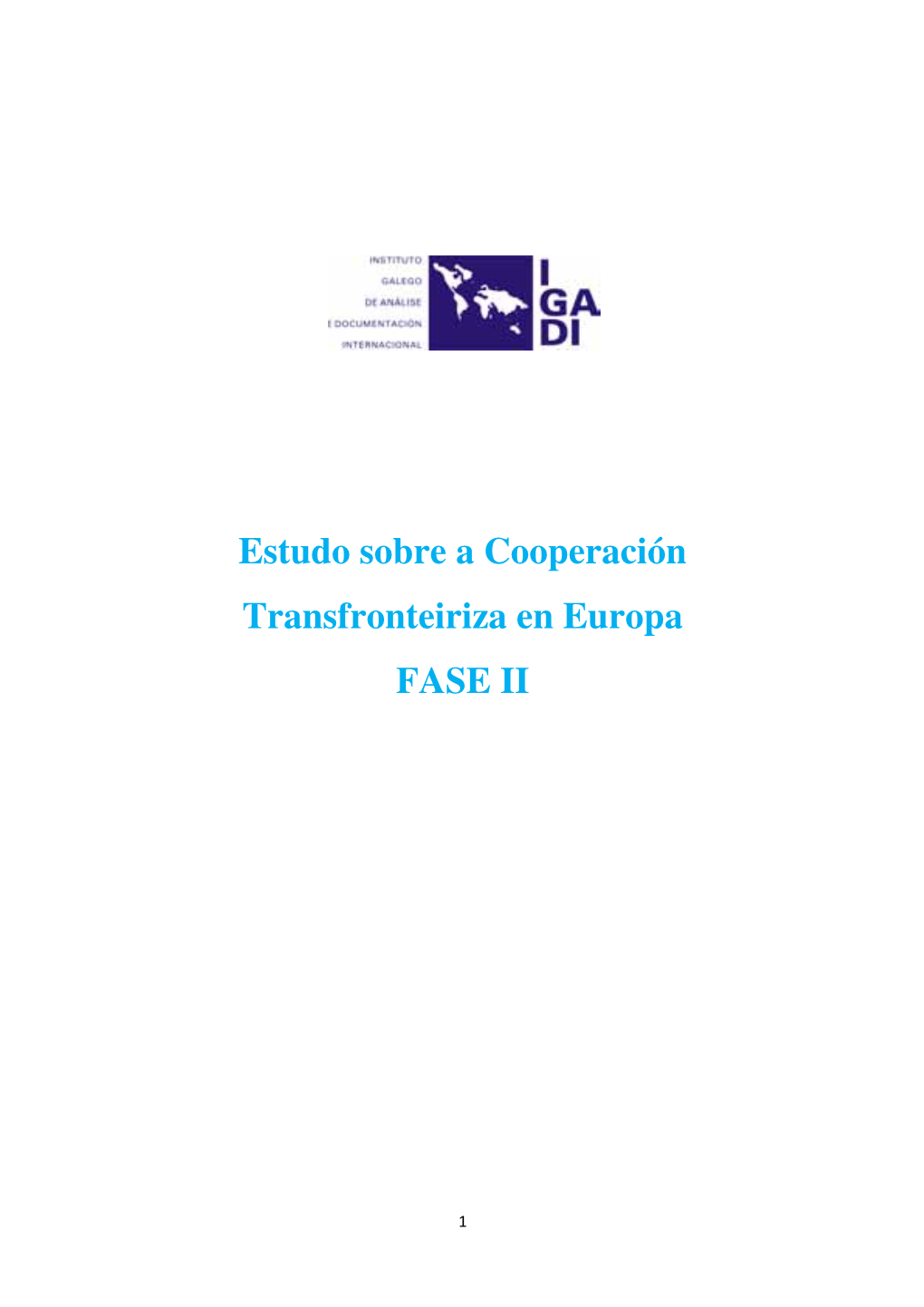 Estudo Sobre a Cooperación Transfronteiriza En Europa FASE II