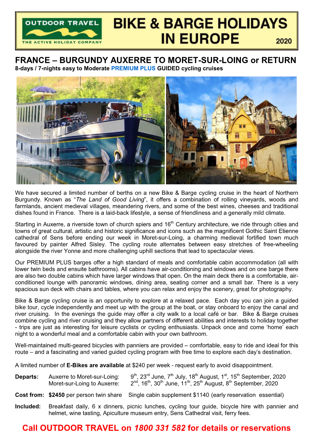 FRANCE – BURGUNDY AUXERRE to MORET-SUR-LOING Or RETURN 8-Days / 7-Nights Easy to Moderate PREMIUM PLUS GUIDED Cycling Cruises