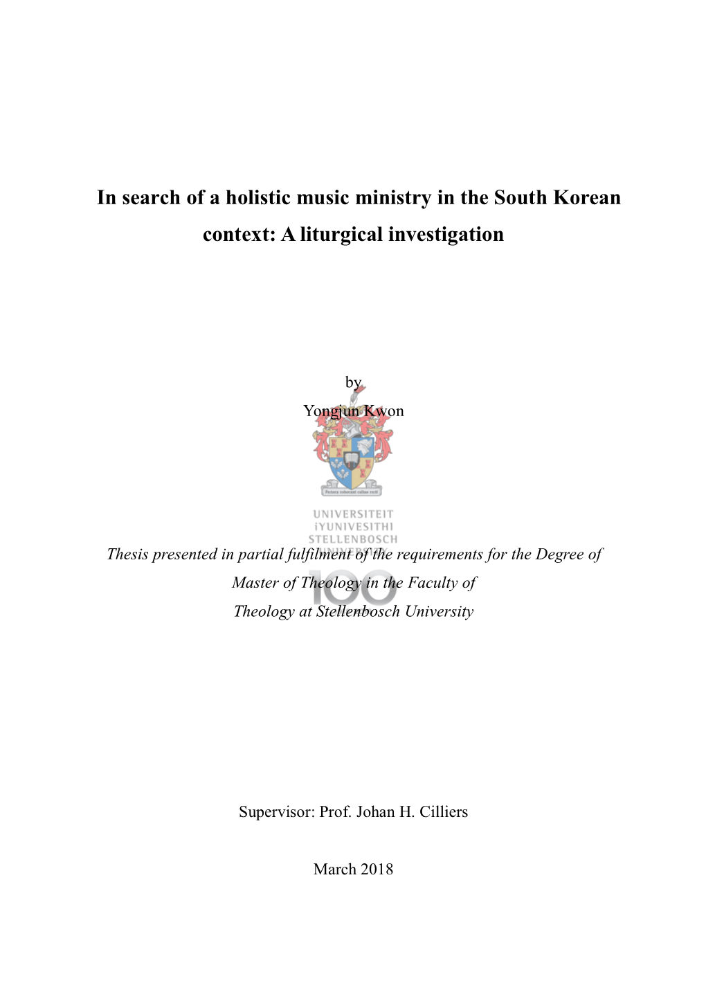 In Search of a Holistic Music Ministry in the South Korean Context: a Liturgical Investigation