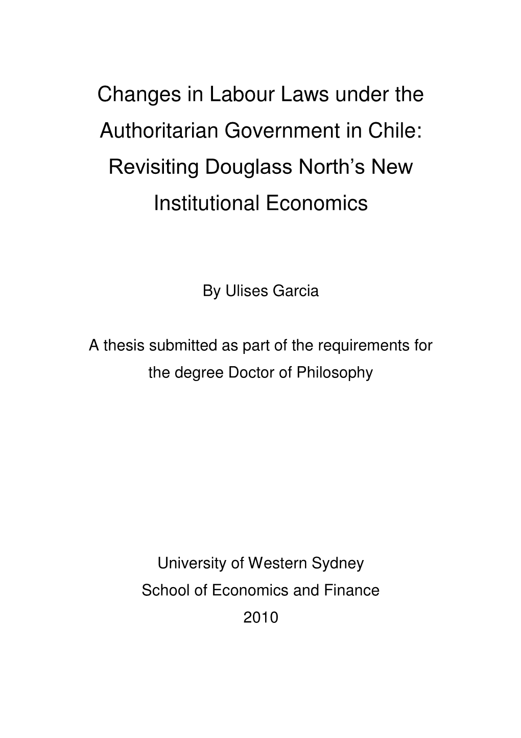 Changes in Labour Laws Under the Authoritarian Government in Chile: Revisiting Douglass North‟S New Institutional Economics