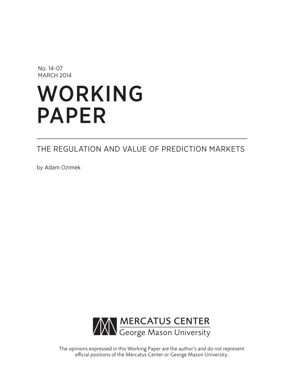 REGULATION and VALUE of PREDICTION MARKETS by Adam Ozimek