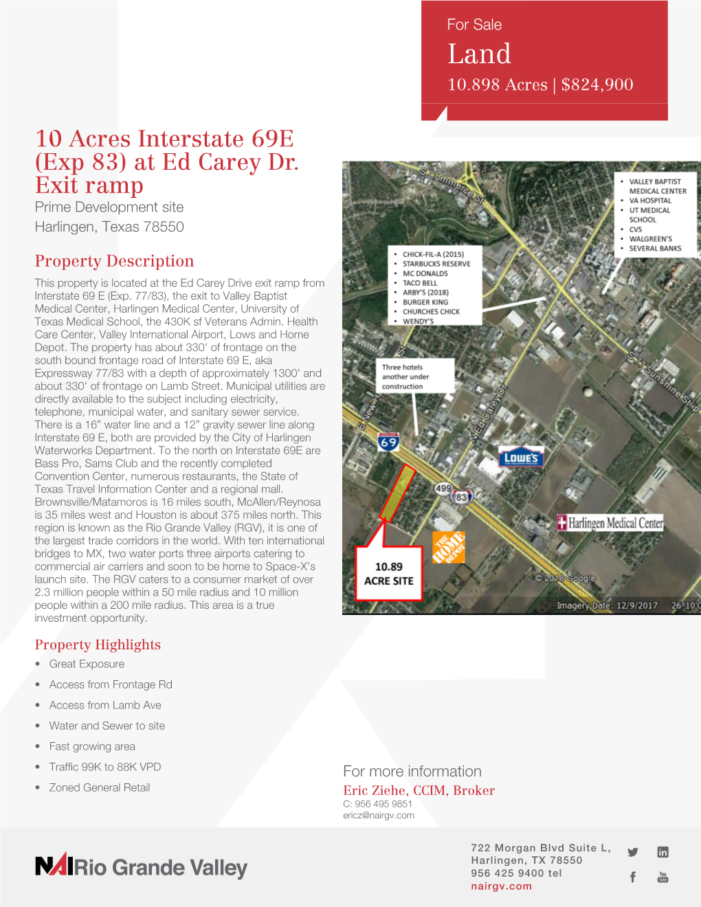 10 Acres Interstate 69E (Exp 83) at Ed Carey Dr. Exit Ramp Prime Development Site Harlingen, Texas 78550