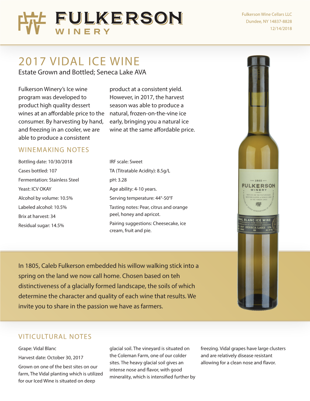 2017 VIDAL ICE WINE Estate Grown and Bottled; Seneca Lake AVA