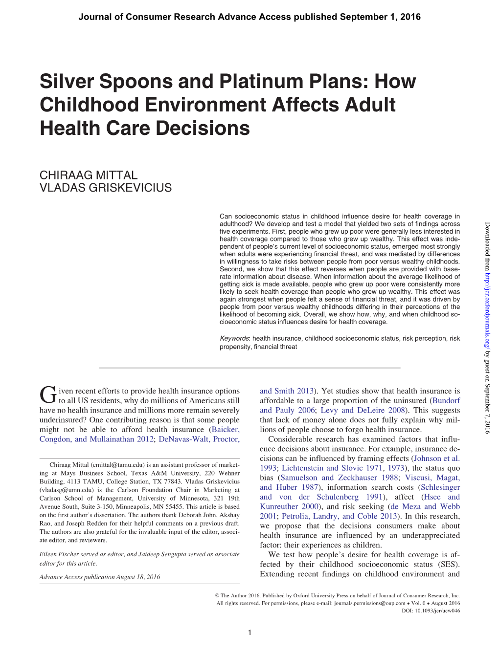 Silver Spoons and Platinum Plans: How Childhood Environment Affects Adult Health Care Decisions