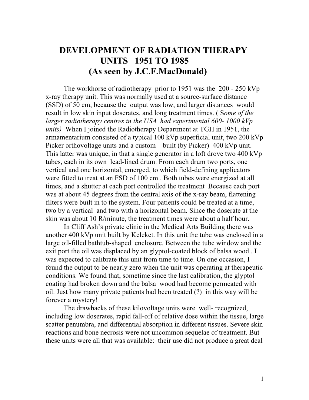 Develpment of Radiation Therapy Units 1951 to 1985