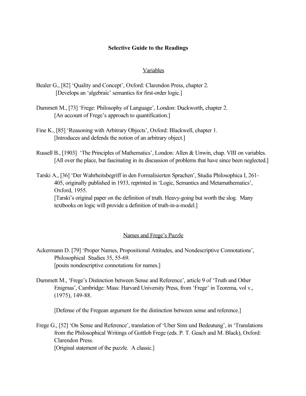 Selective Guide to the Readings Variables Bealer G., [82] 'Quality