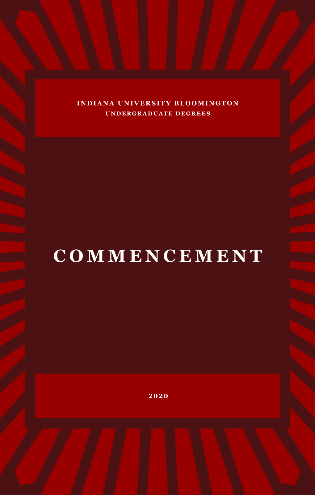 Indiana University Bloomington Undergraduate Commencement 2020