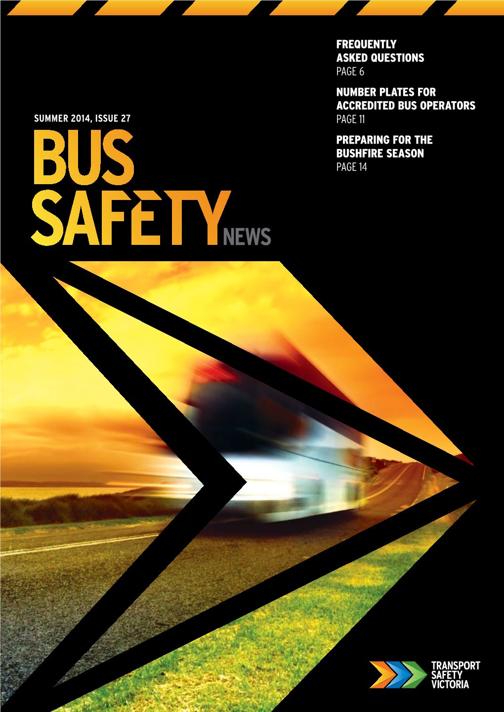 BUS SAFETY NEWS in THIS Summer EDITION