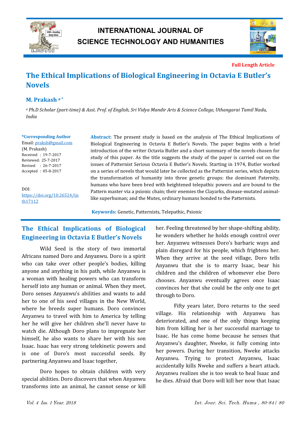 The Ethical Implications of Biological Engineering in Octavia E Butler's