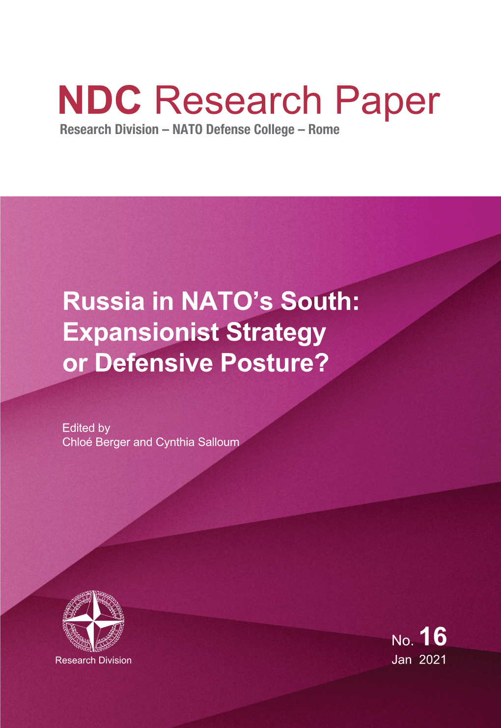 Russia in NATO's South: Expansionist Strategy Or Defensive Posture?