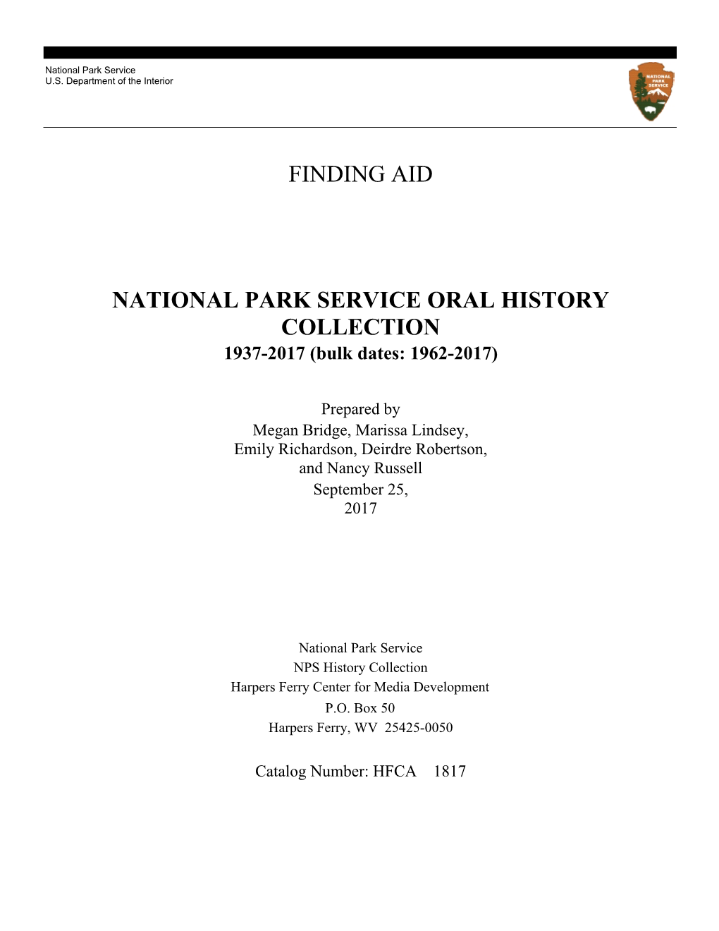 NATIONAL PARK SERVICE ORAL HISTORY COLLECTION 1937-2017 (Bulk Dates: 1962-2017)