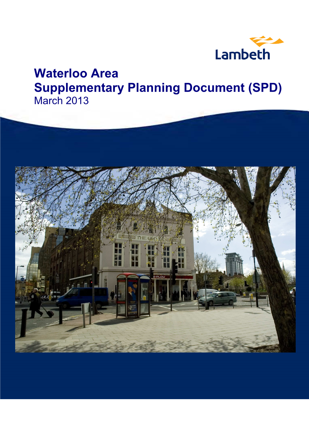 Waterloo Area Supplementary Planning Document (SPD) March 2013