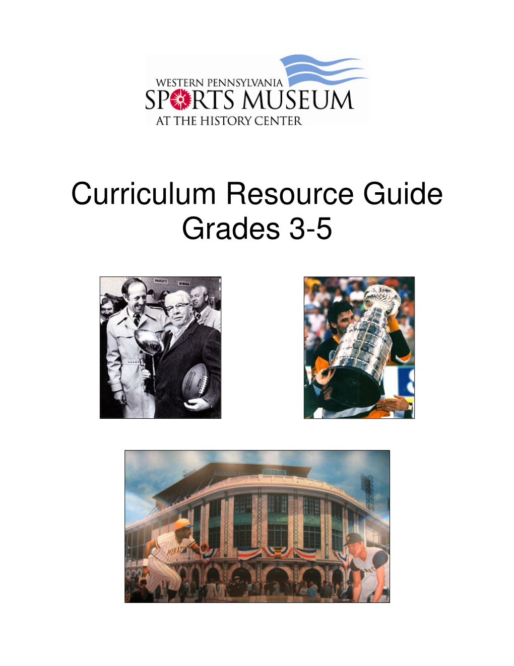 Curriculum Resource Guide Grades 3-5