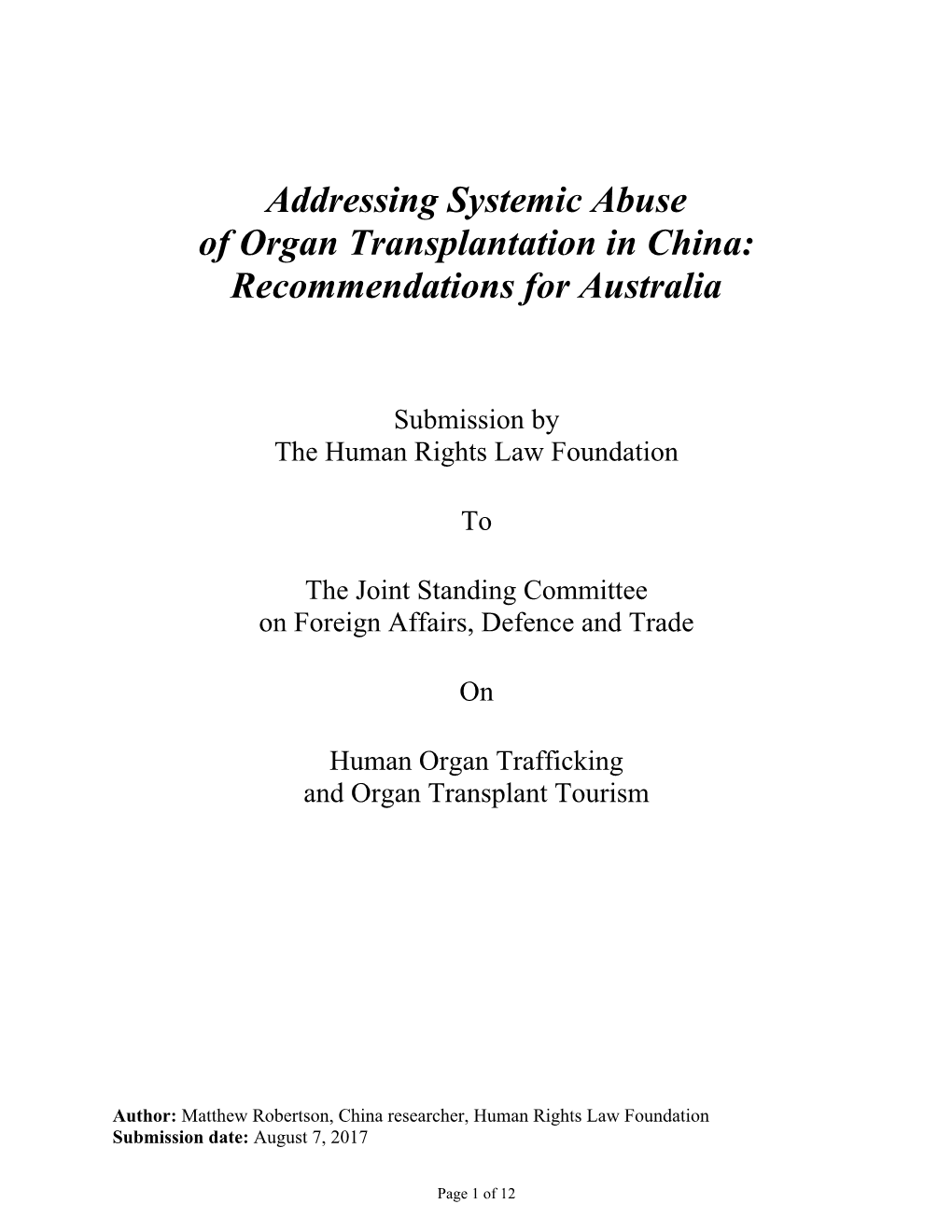 Addressing Systemic Abuse of Organ Transplantation in China: Recommendations for Australia