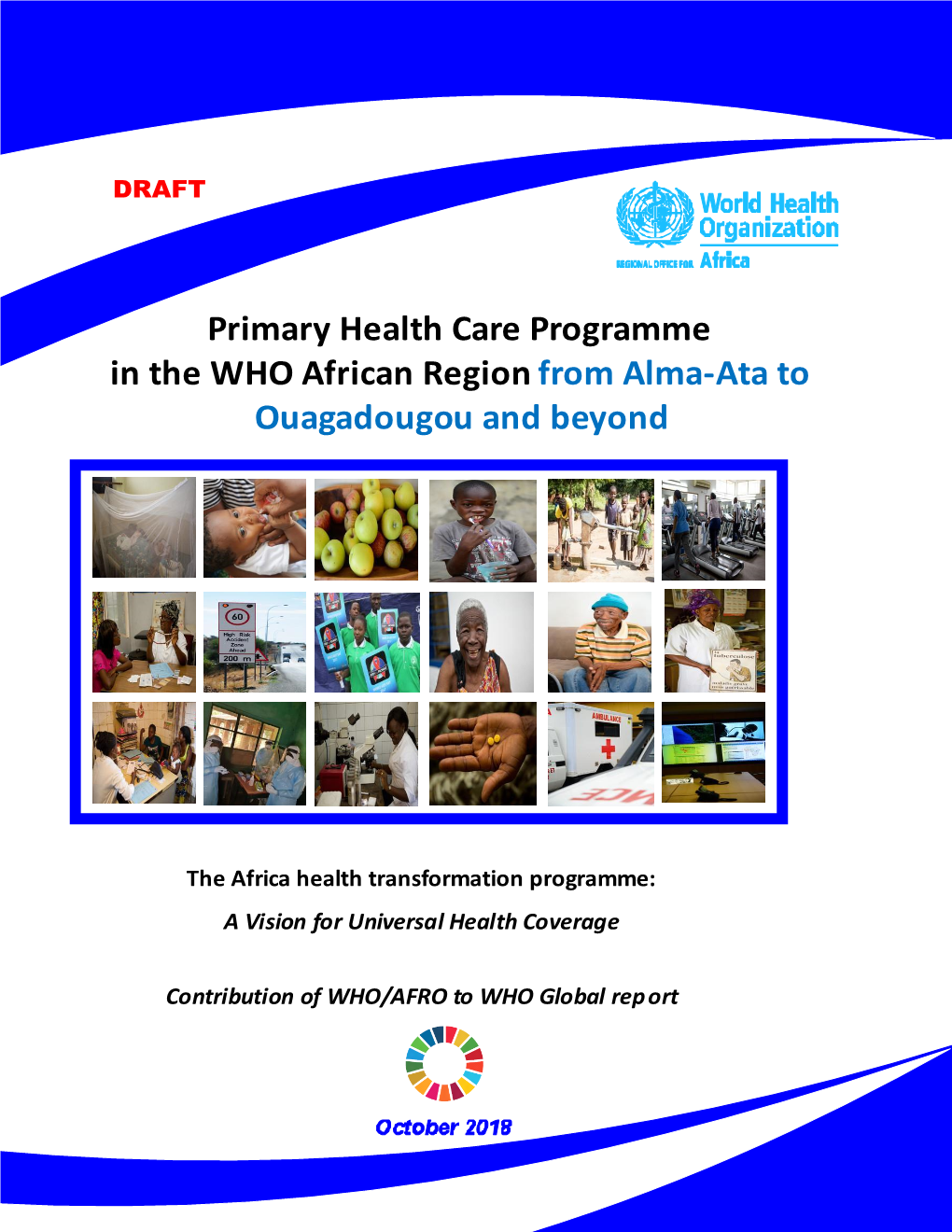 Primary Health Care Programme in the WHO African Region from Alma-Ata to Ouagadougou and Beyond