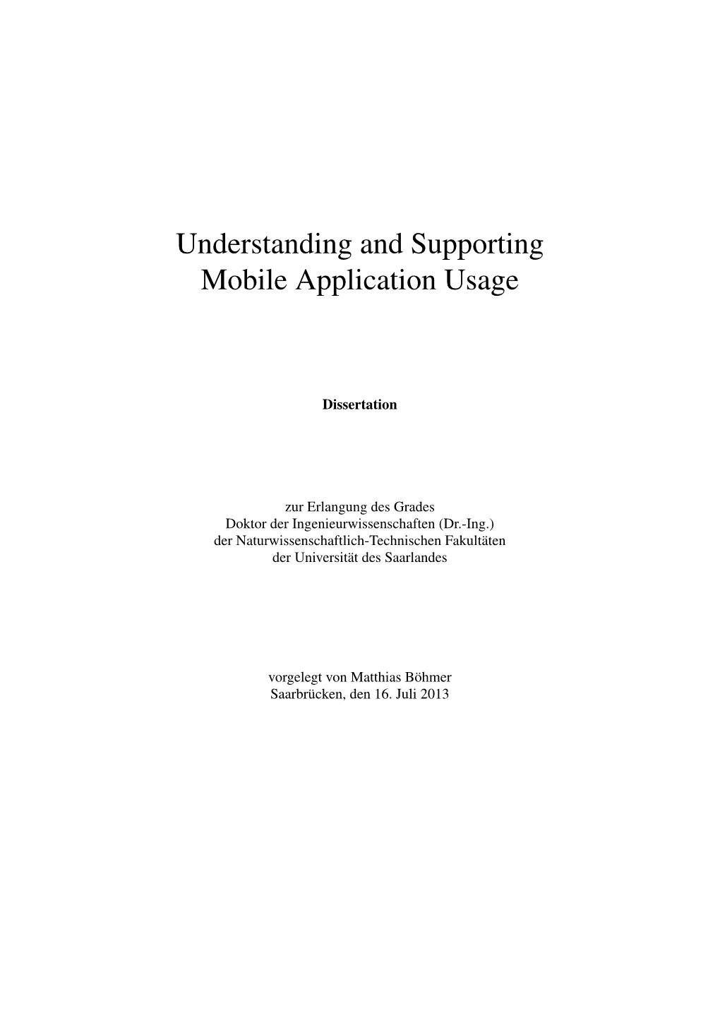 Understanding and Supporting Mobile Application Usage