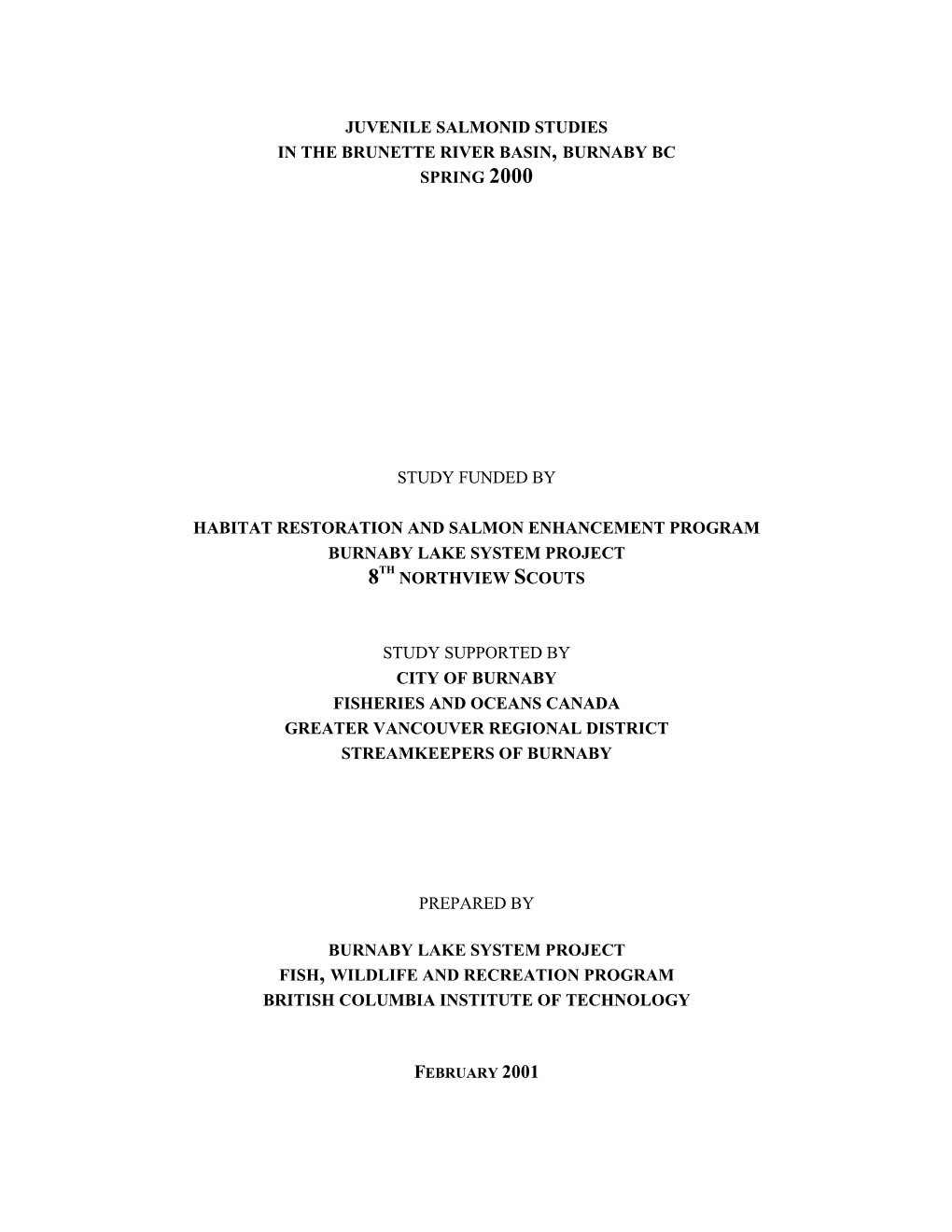Juvenile Salmonid Studies in the Brunette River Basin, Burnaby Bc Spring 2000