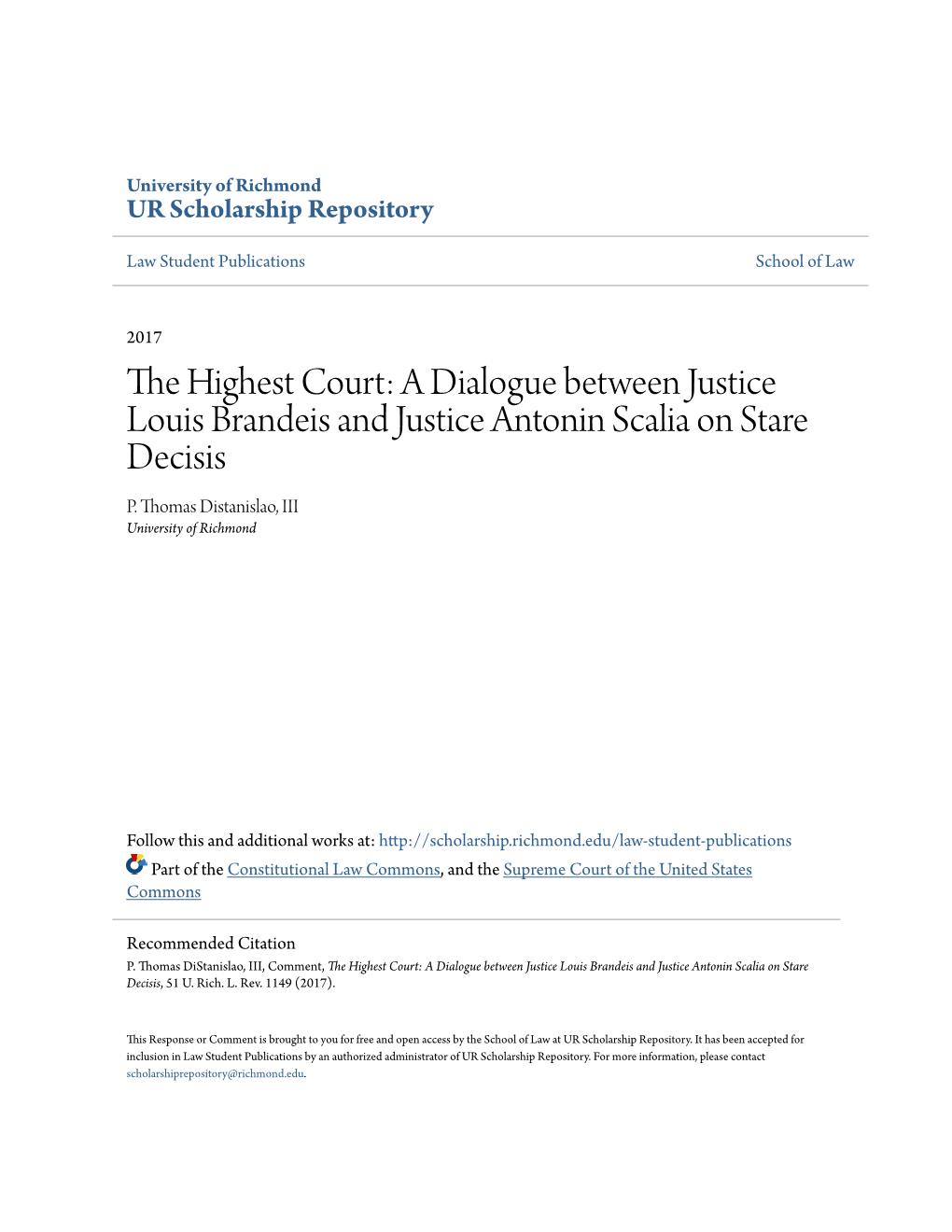 A Dialogue Between Justice Louis Brandeis and Justice Antonin Scalia on Stare Decisis P