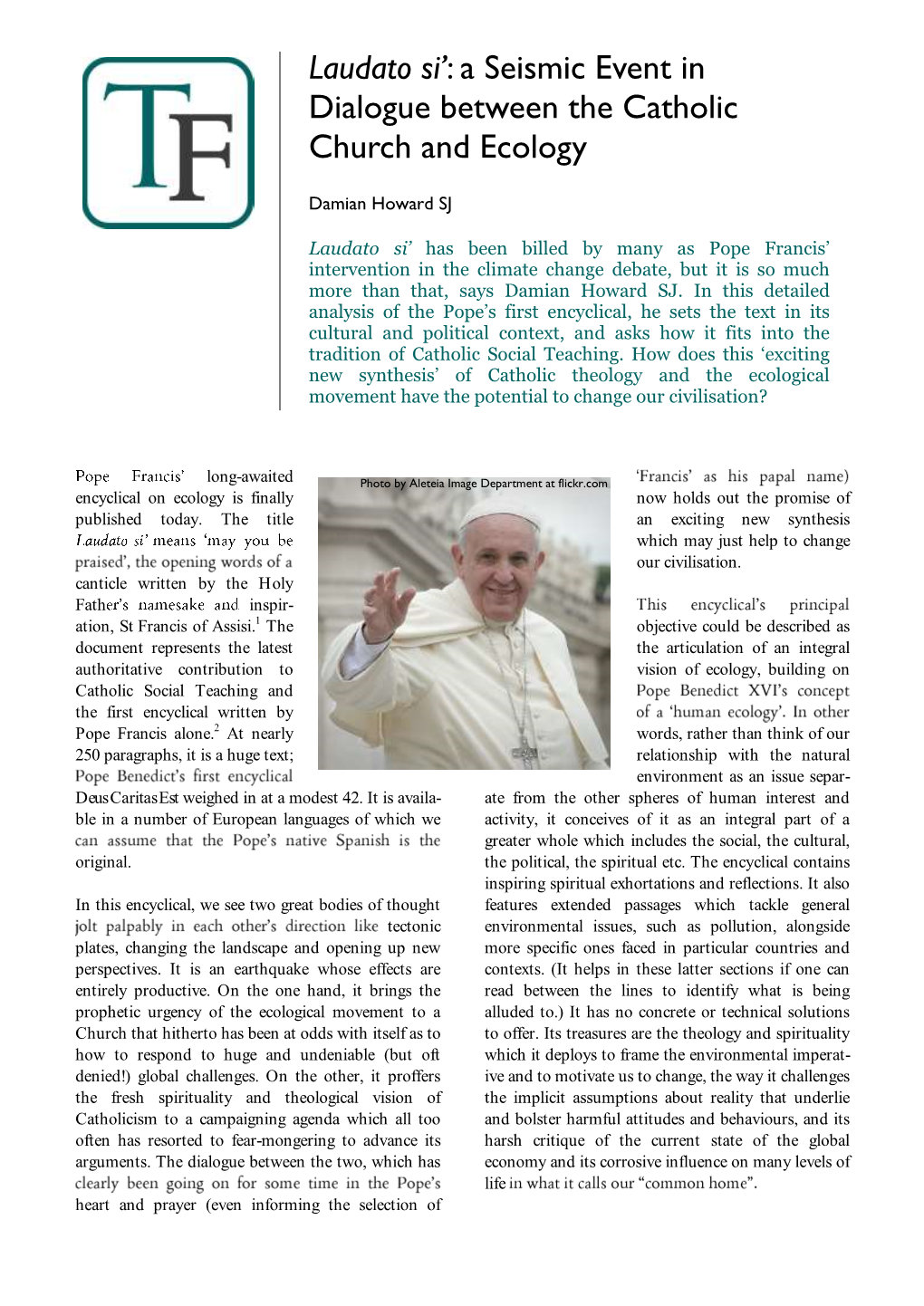 Laudato Si’: a Seismic Event In