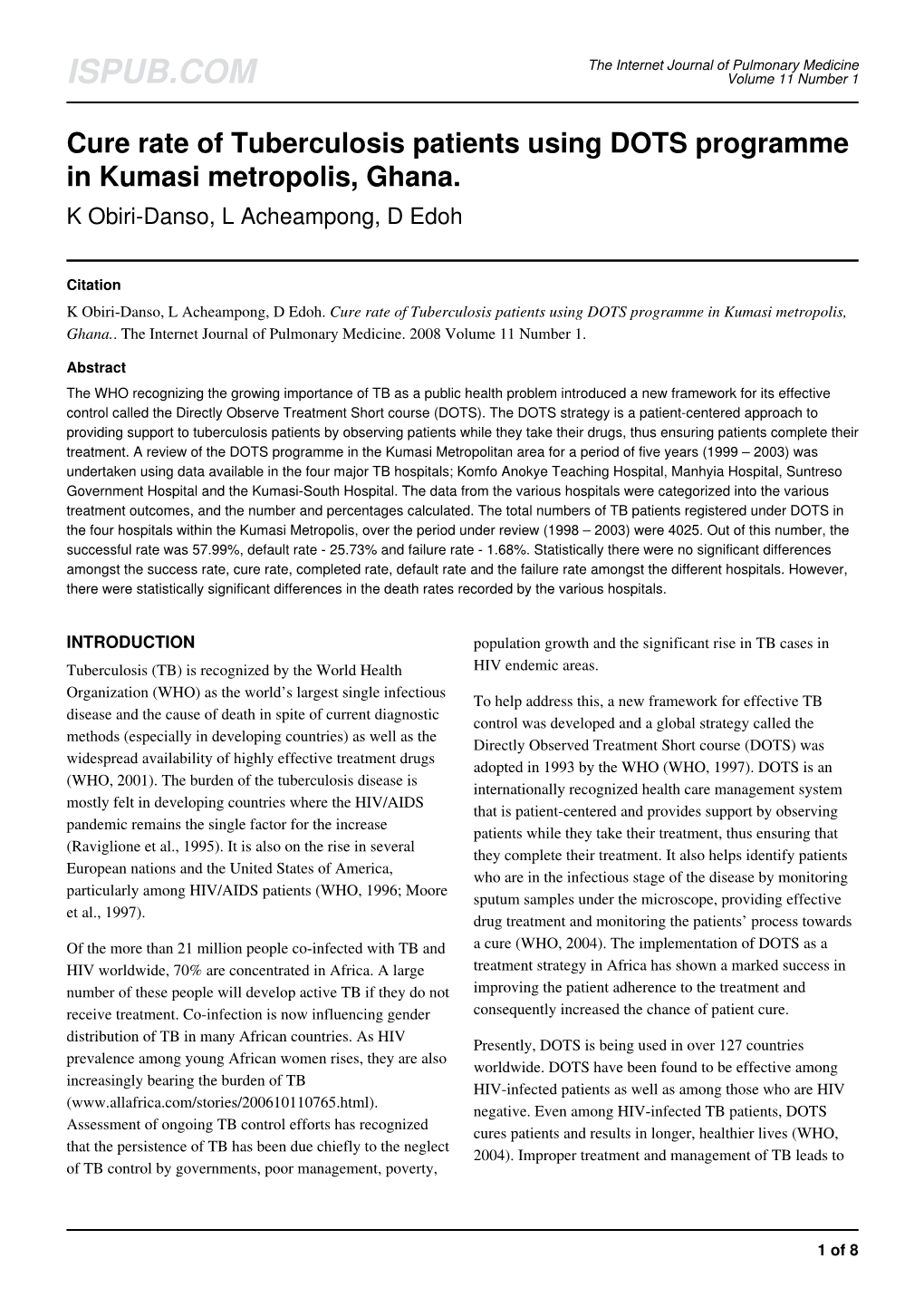 Cure Rate of Tuberculosis Patients Using DOTS Programme in Kumasi Metropolis, Ghana