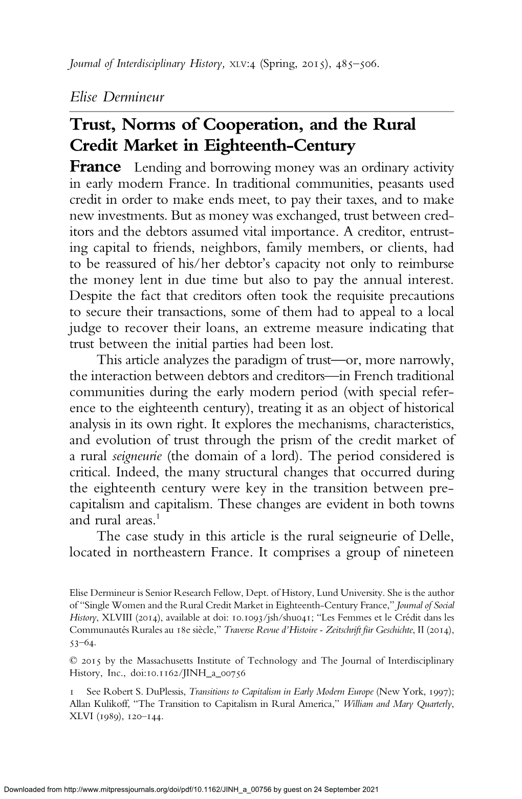 Trust, Norms of Cooperation, and the Rural Credit Market in Eighteenth-Century France Lending and Borrowing Money Was an Ordinary Activity in Early Modern France