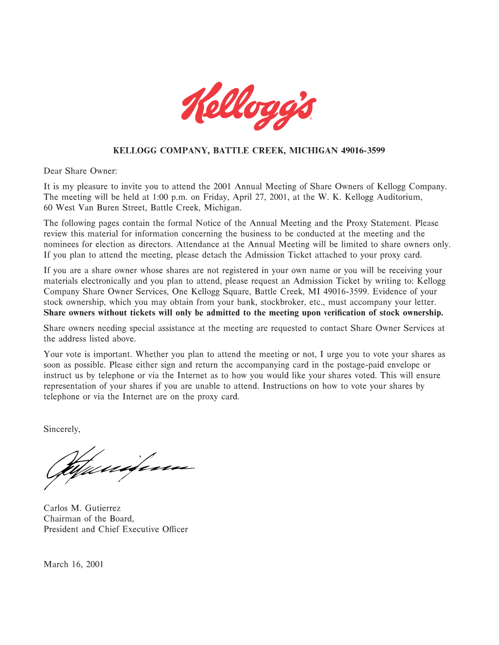 It Is My Pleasure to Invite You to Attend the 2001 Annual Meeting of Share Owners of Kellogg Company