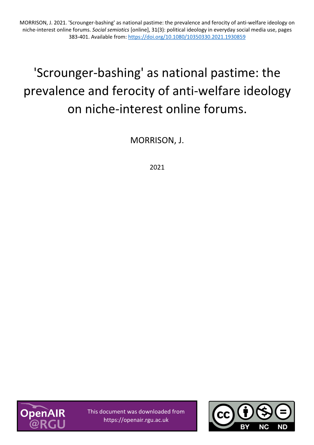 'Scrounger-Bashing' As National Pastime: the Prevalence and Ferocity of Anti-Welfare Ideology on Niche-Interest Online Forums