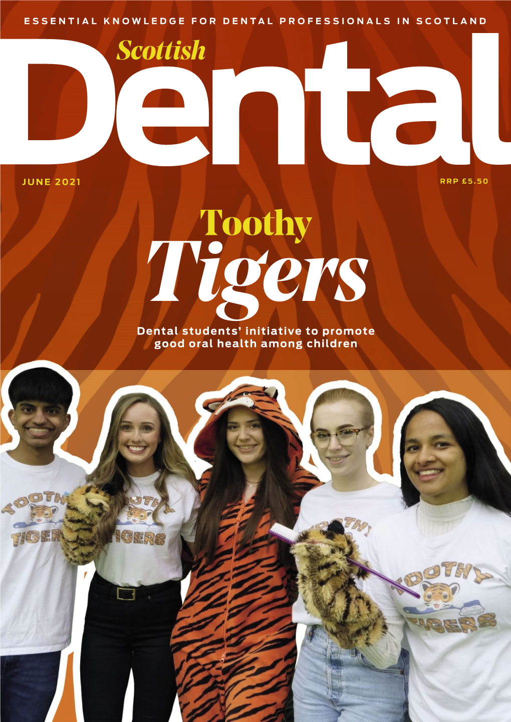 Toothy Tigers Dental Students’ Initiative to Promote Good Oral Health Among Children 2 | Scottish Dental Magazine JUNE 2021