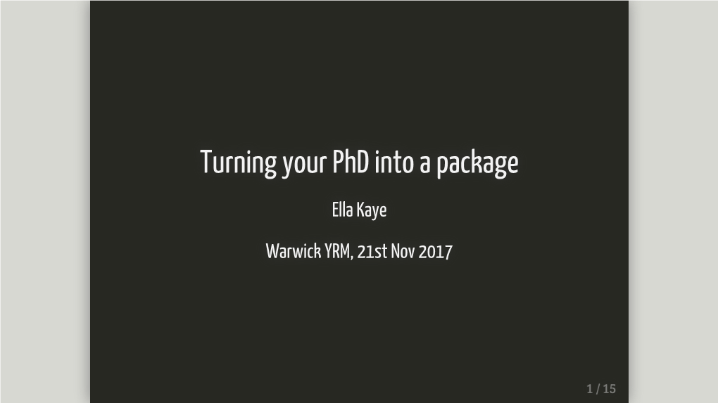 Turning Your Phd Into a Package