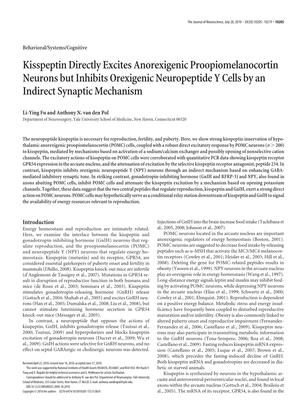 Kisspeptin Directly Excites Anorexigenic Proopiomelanocortin Neurons but Inhibits Orexigenic Neuropeptide Y Cells by an Indirect Synaptic Mechanism