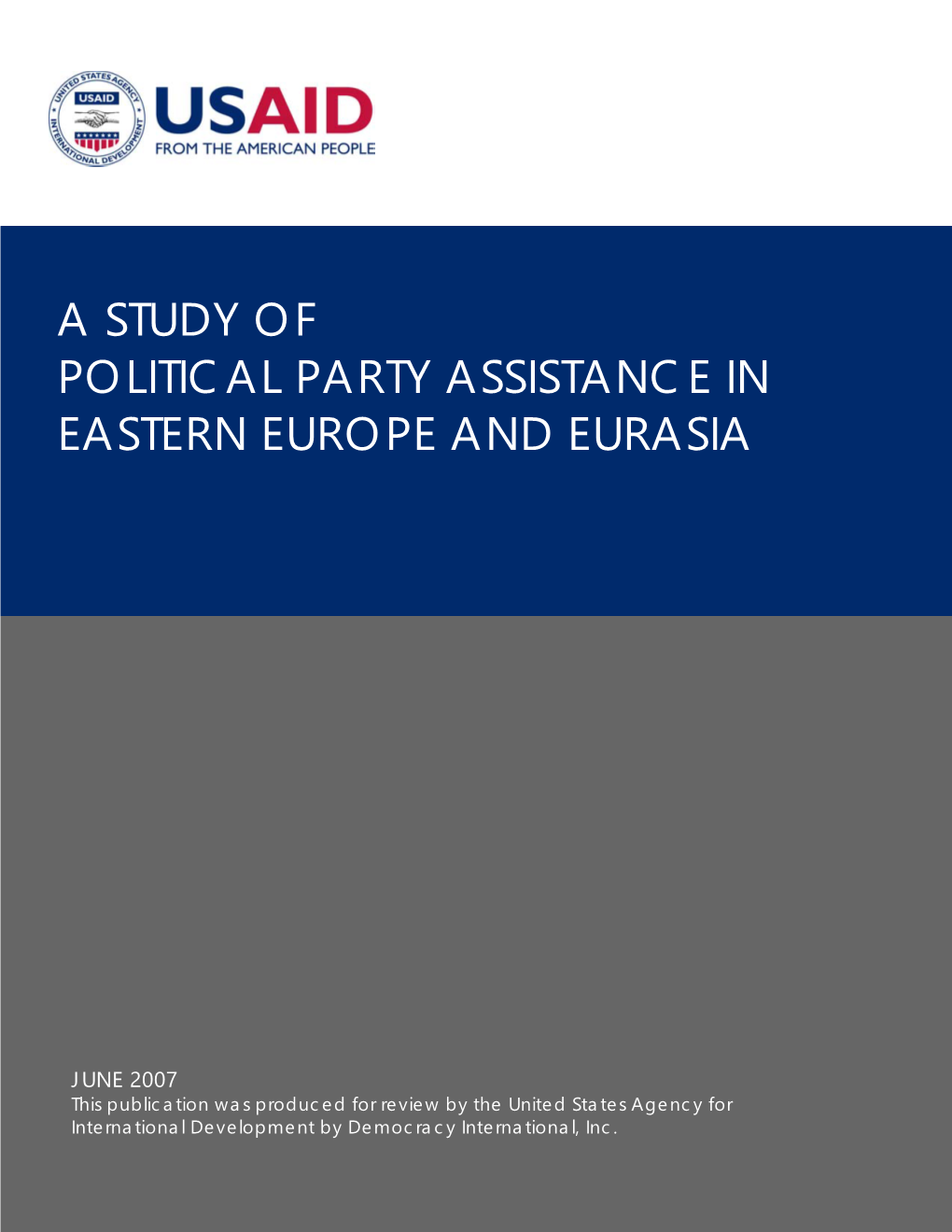 A Study of Political Party Assistance in Eastern Europe and Eurasia