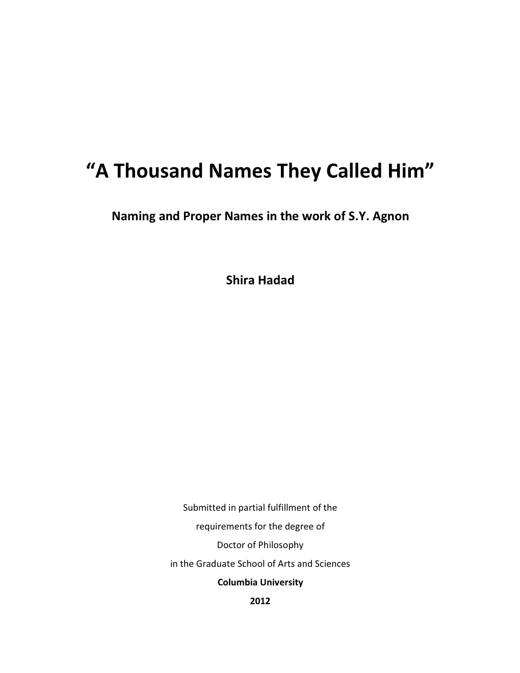 “A Thousand Names They Called Him”