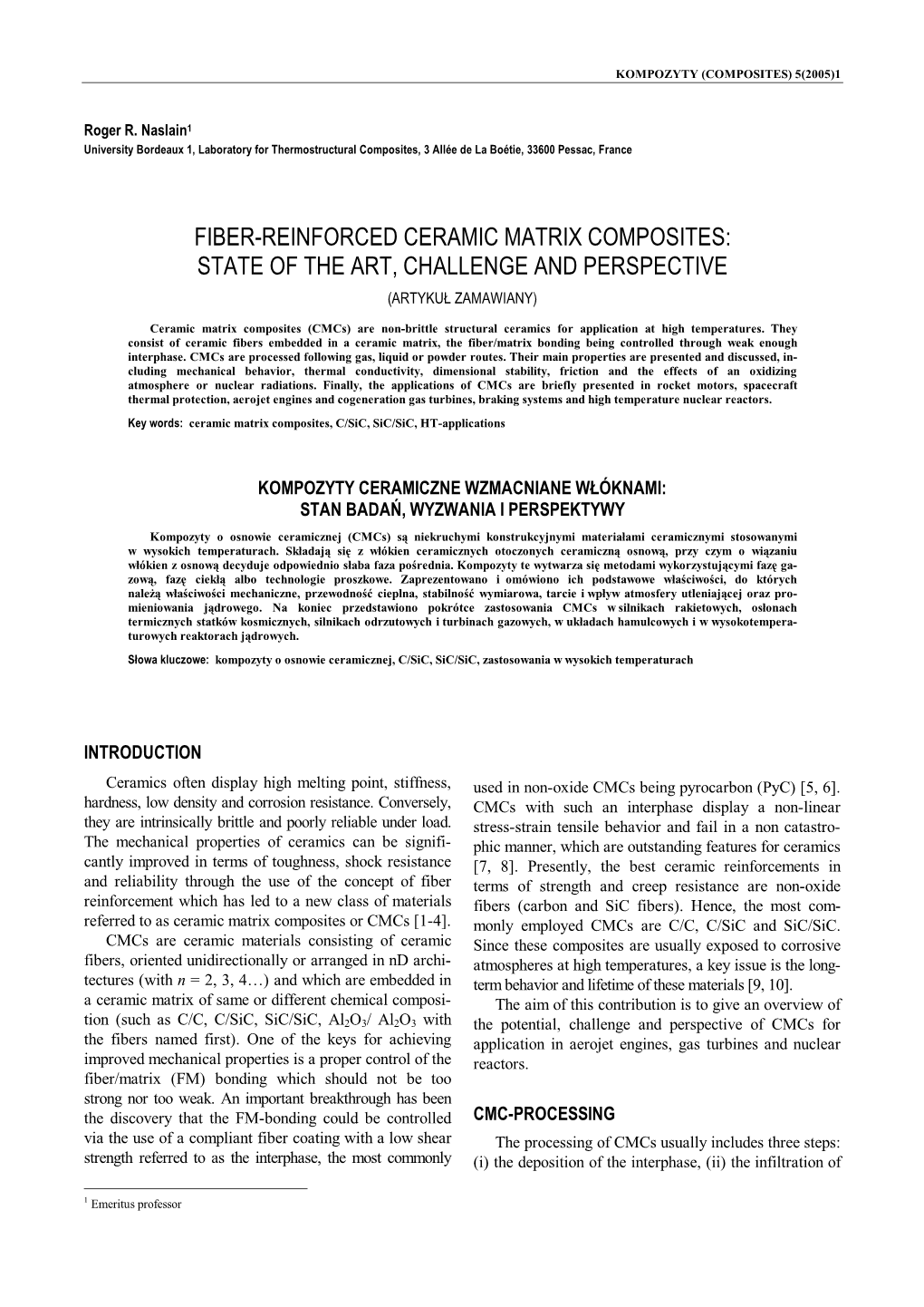 Fiber-Reinforced Ceramic Matrix Composites: State of the Art, Challenge and Perspective