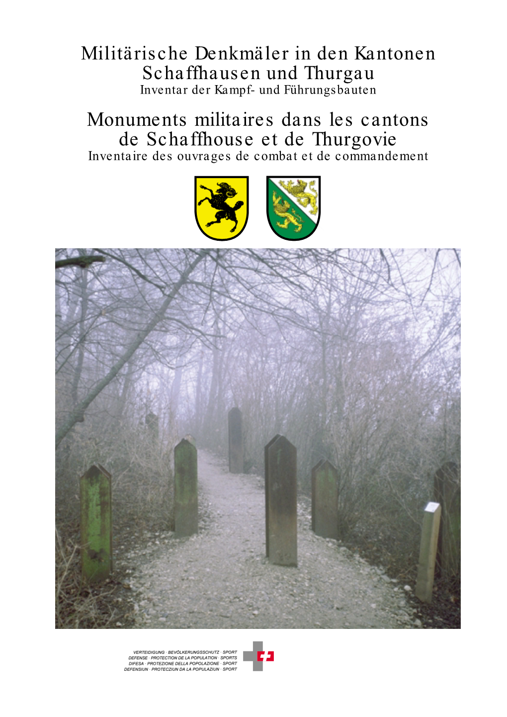 Monuments Militaires Dans Les Cantons De Schaffhouse Et De Thurgovie