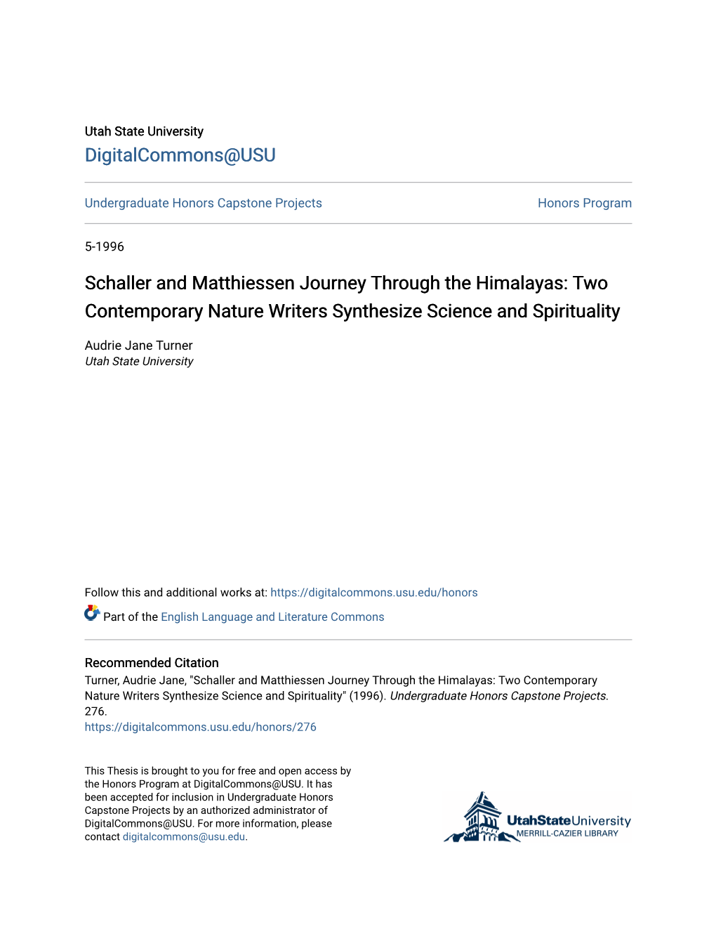 Schaller and Matthiessen Journey Through the Himalayas: Two Contemporary Nature Writers Synthesize Science and Spirituality