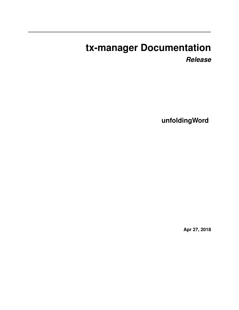 Tx-Manager Documentation Release
