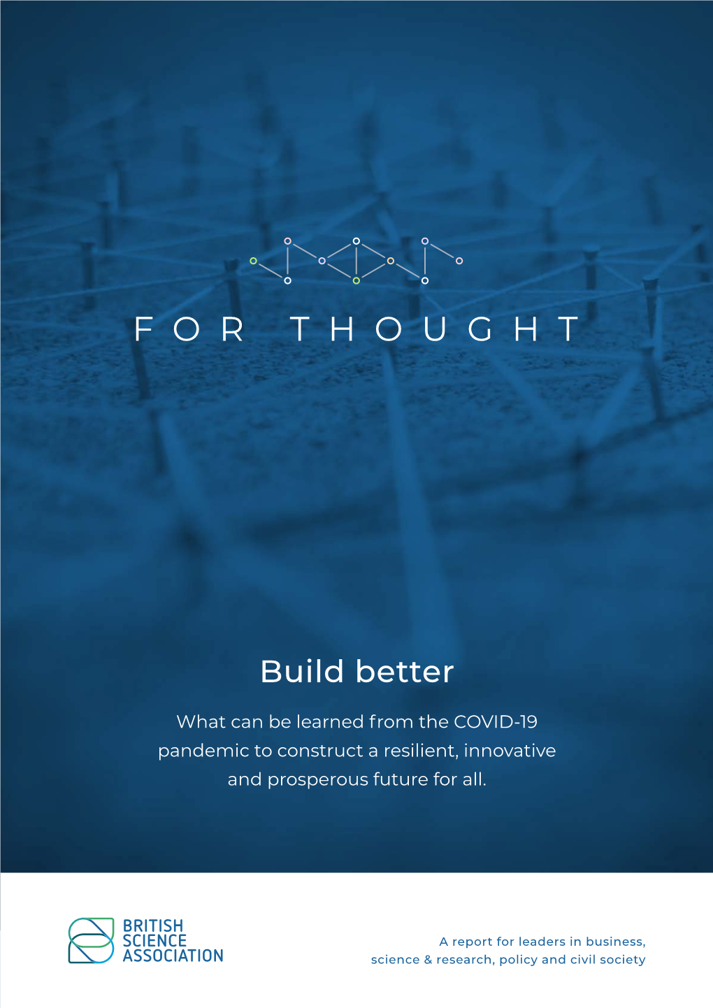 To Read the for Thought Report 'Build Better