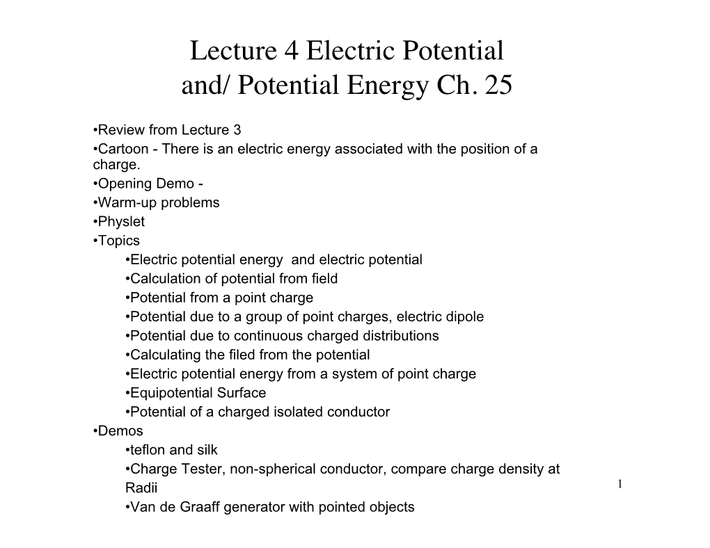 Lecture 4 Electric Potential And/ Potential Energy Ch. 25