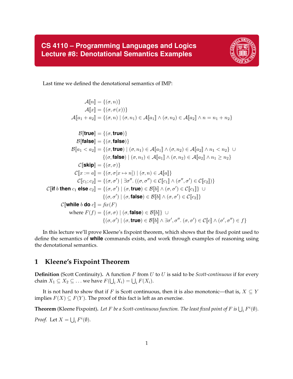CS 4110 – Programming Languages and Logics Lecture #8: Denotational Semantics Examples
