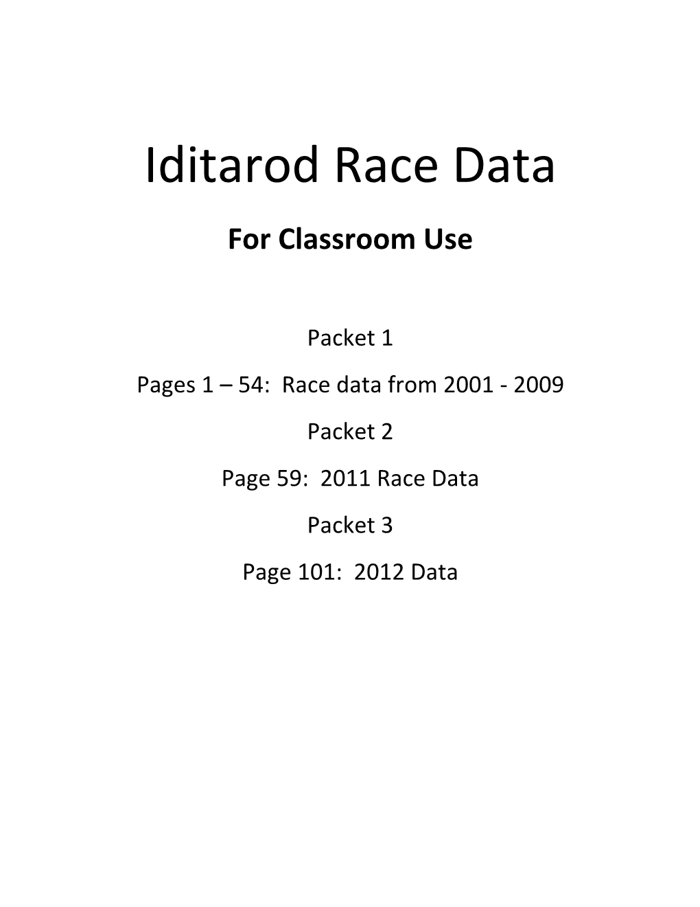 Iditarod Race Data for Classroom Use