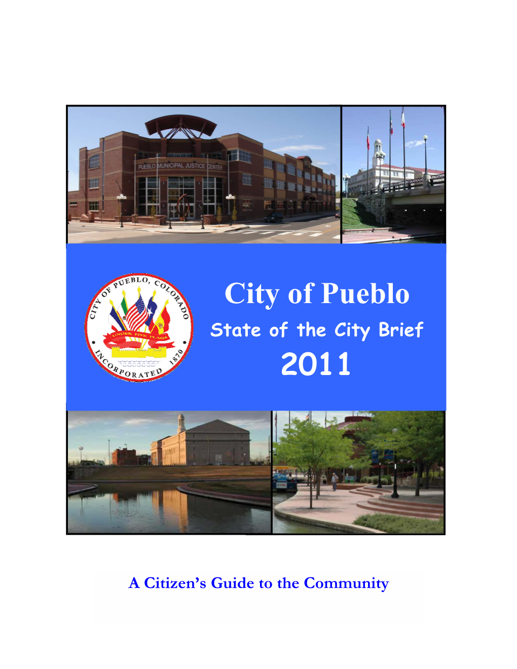2011 State of the City Brief Introduction