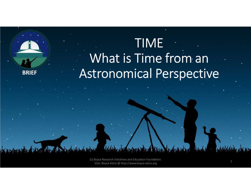 TIME What Is Time from an Astronomical Perspective