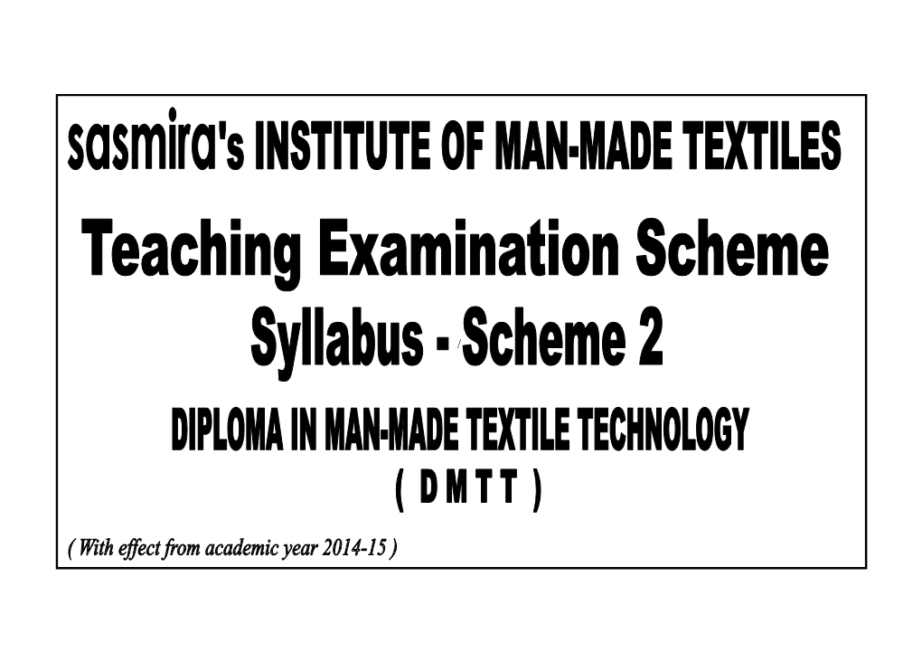 Diploma in Man-Made Textile Technology (DMTT) Programme