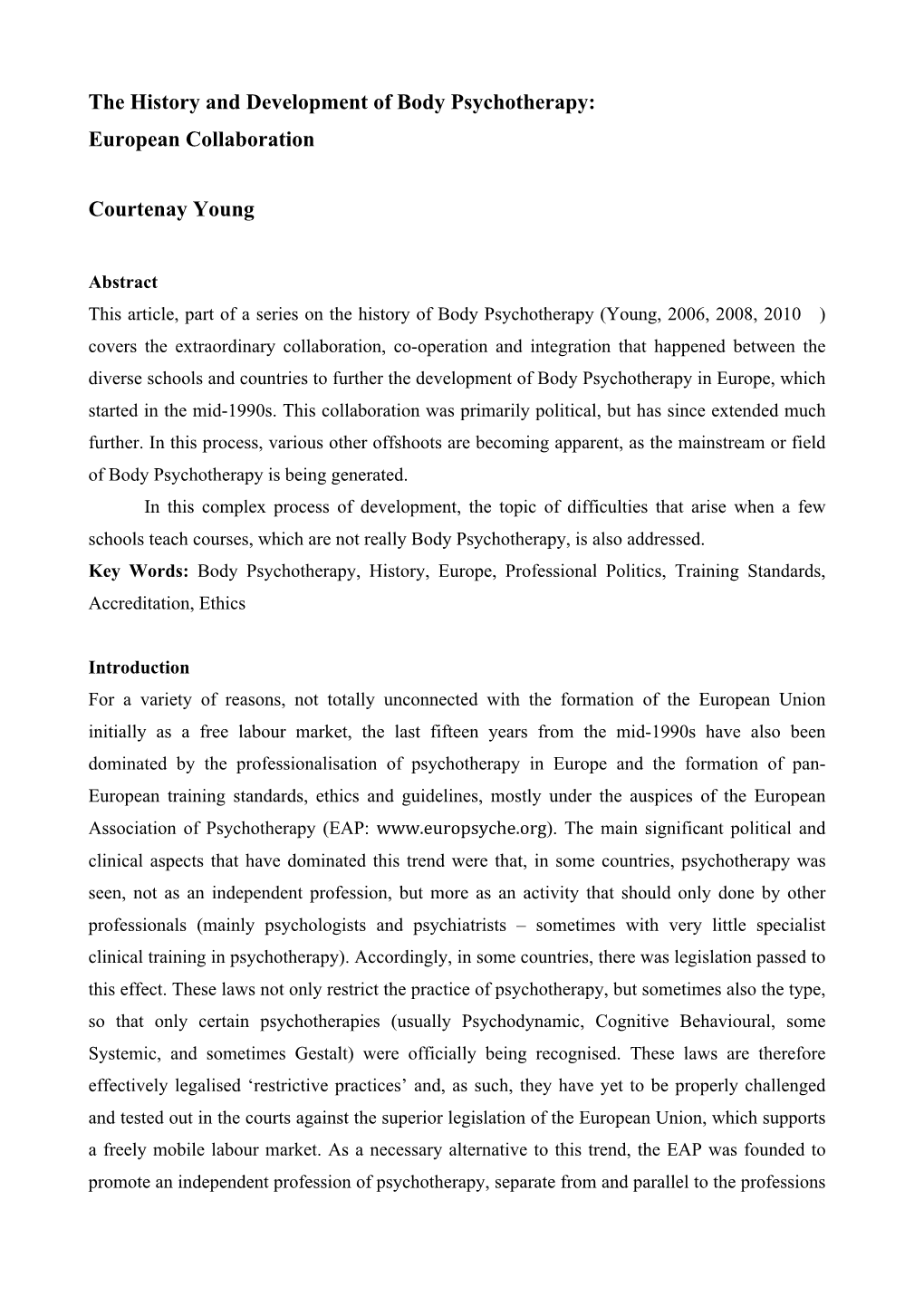 The History and Development of Body Psychotherapy: European Collaboration Courtenay Young