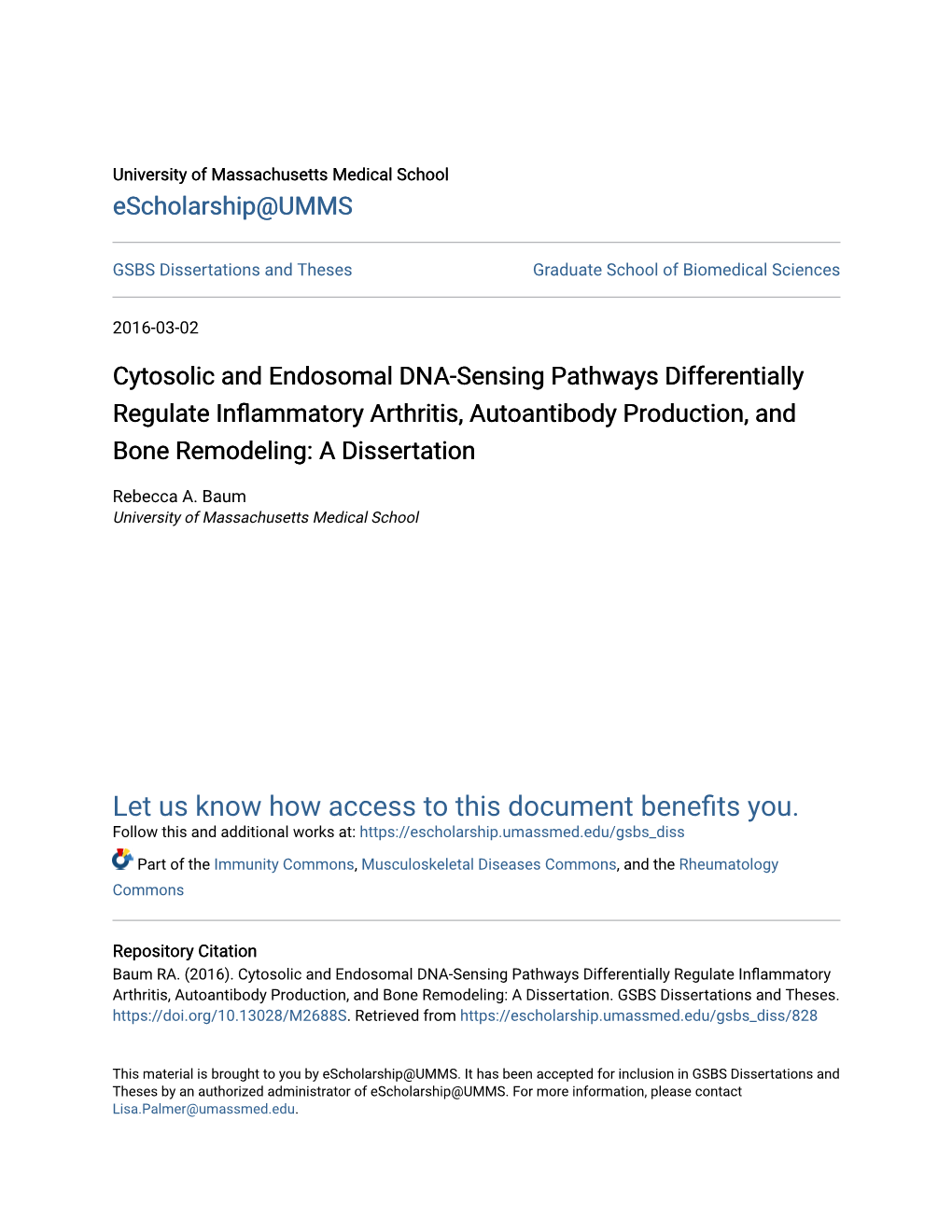 Cytosolic and Endosomal DNA-Sensing Pathways Differentially Regulate Inflammatory Arthritis, Autoantibody Production, and Bone Remodeling: a Dissertation