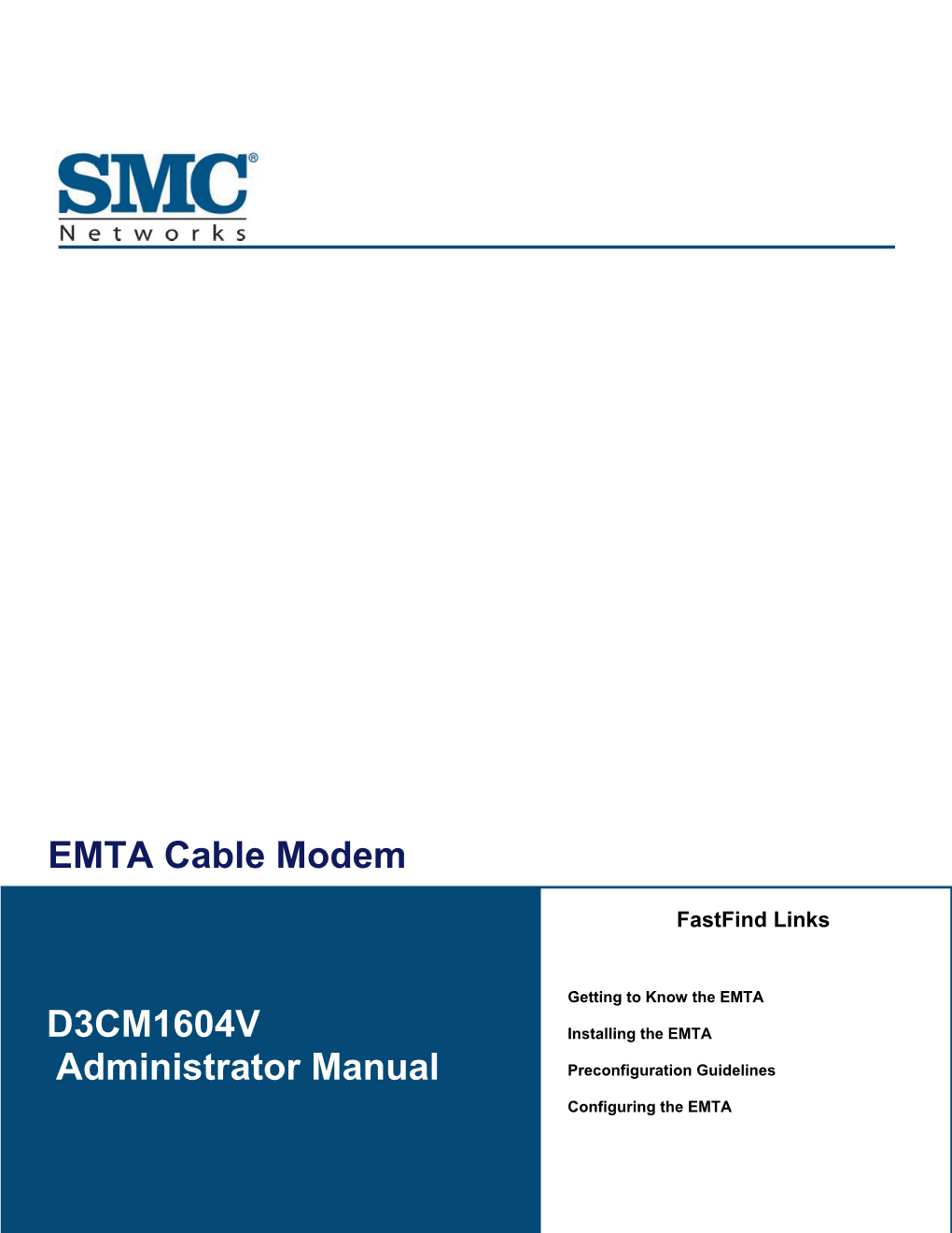 D3CM1604V EMTA Cable Modem Administrator Manual Contents