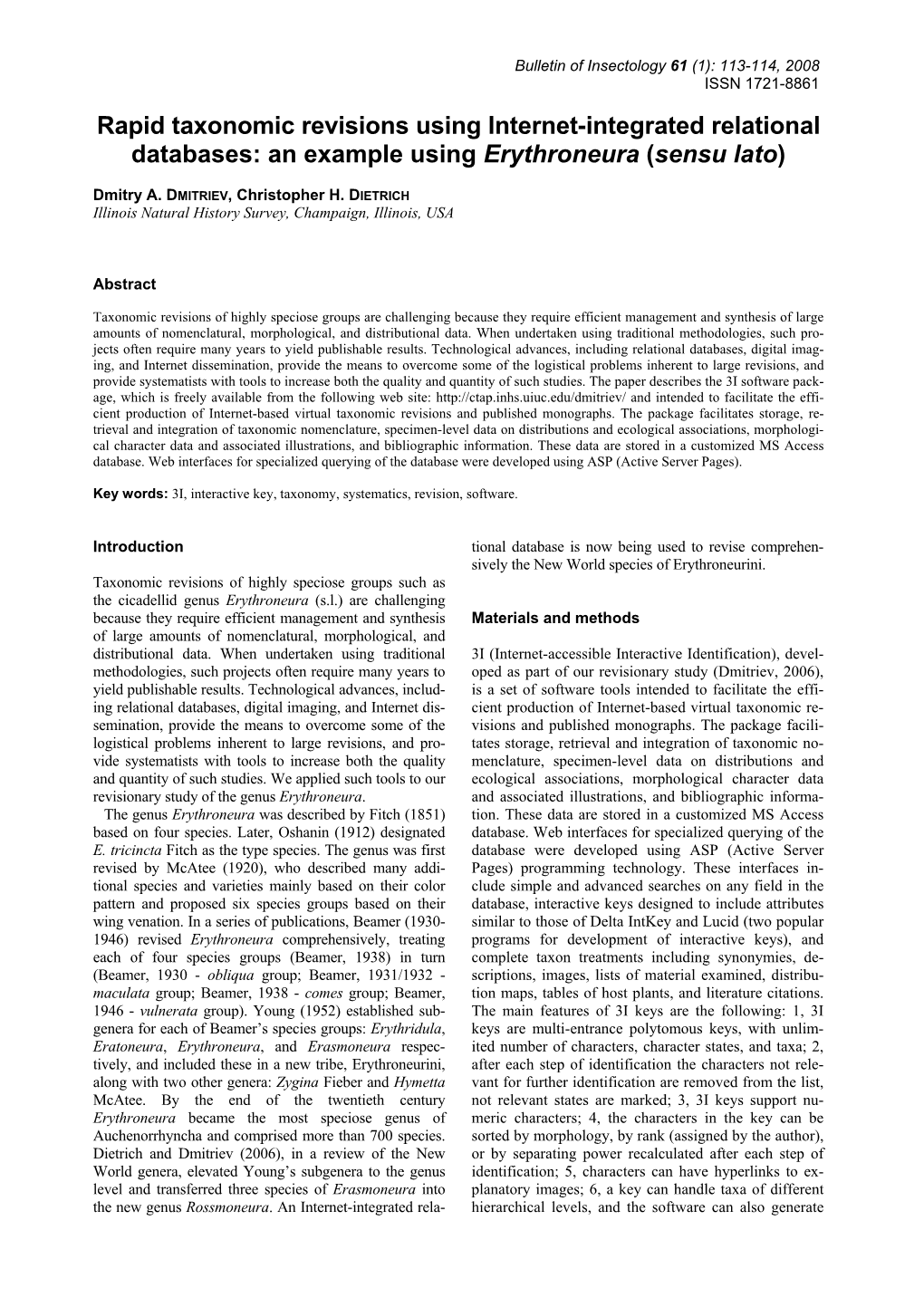 Rapid Taxonomic Revisions Using Internet-Integrated Relational Databases: an Example Using Erythroneura (Sensu Lato)