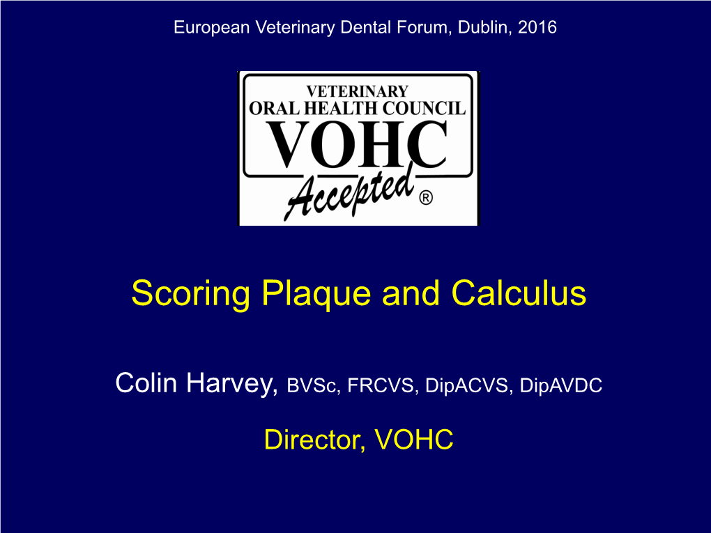 Scoring Plaque and Calculus