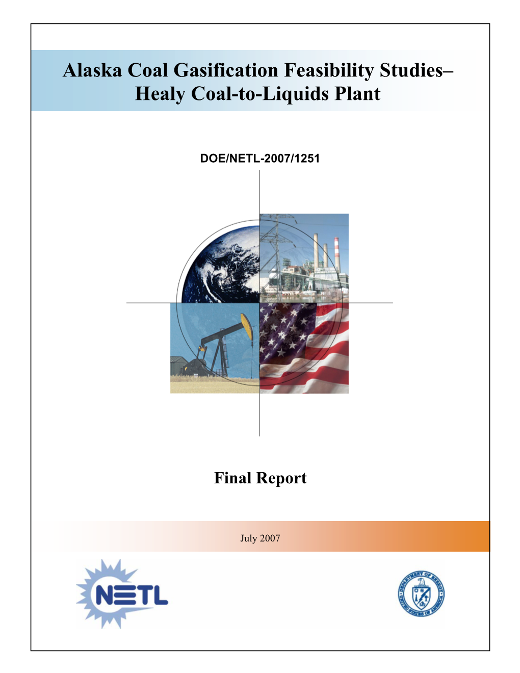 Alaska Coal Gasification Feasibility Studies– Healy Coal-To-Liquids Plant