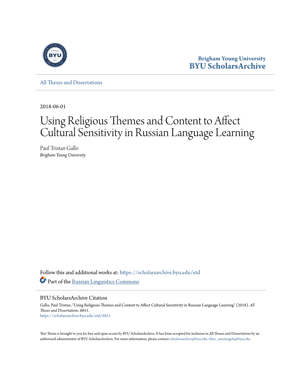 Using Religious Themes and Content to Affect Cultural Sensitivity in Russian Language Learning Paul Tristan Gallo Brigham Young University